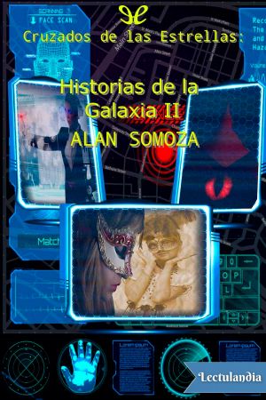 [Historias de la galaxia 02] • Historias de la galaxia 2